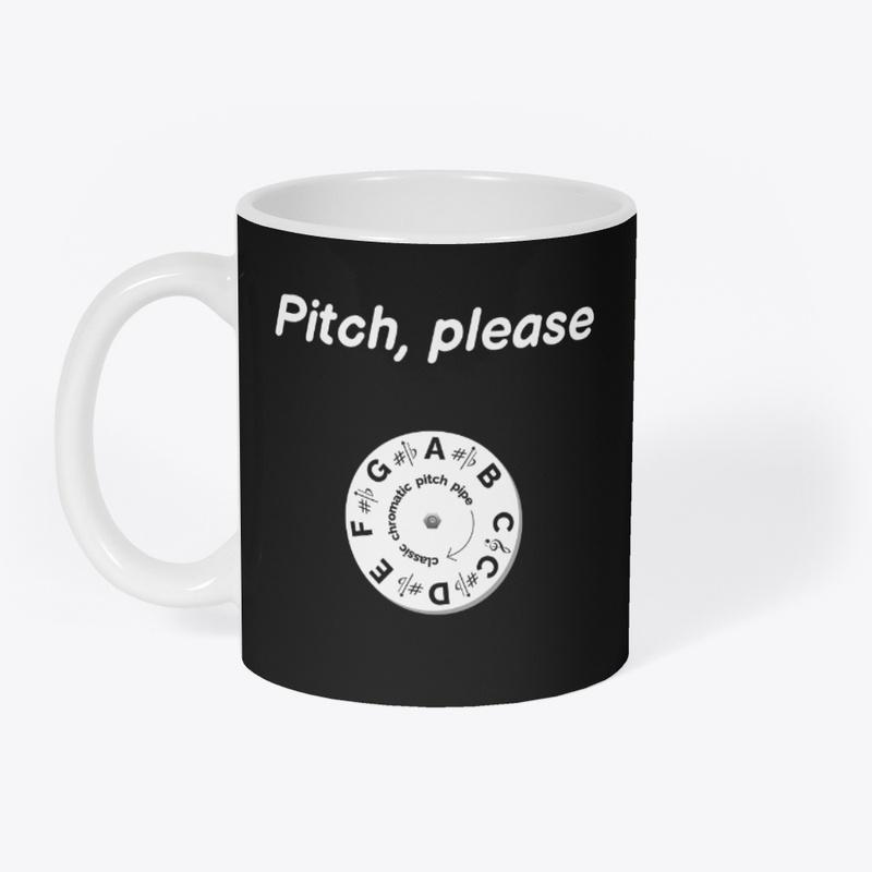 Pitch, Please (white print)